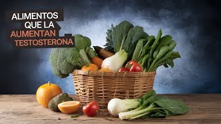 ¿Qué Comidas Aumentan la Testosterona Naturalmente 11 Alimentos Naturales [upl. by Hindu]