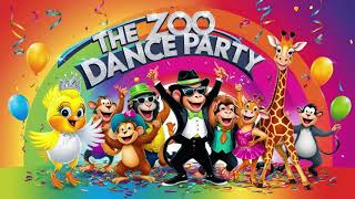 THE ZOO DANCE PARTY [upl. by Yeltneb]