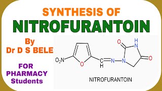 NITROFURANTOIN SYNTHESIS [upl. by Ainessej]