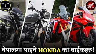 Every Honda Bikes in nepal 2022  CBR 600RR Hness CB350 [upl. by Lekim]