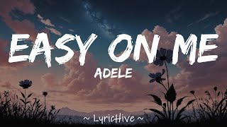 Adele  Easy On Me Lyrics 4K Lyric Video [upl. by Nnayrb]