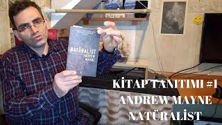 KİTAP TANITIMI 1 Andrew Mayne  Natüralist [upl. by Eymaj]