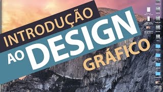 INTRODUÇÃO AO DESIGN GRÁFICO [upl. by Cecilius301]