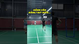 Đánh cầu bằng quot AI quot  badminton vnb caulong shorts shortvideo [upl. by Omissam]