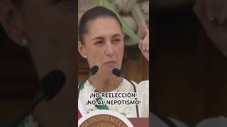 ¡No Reelección ¡No al Nepotismo  Claudia Sheinbaum [upl. by Casie172]