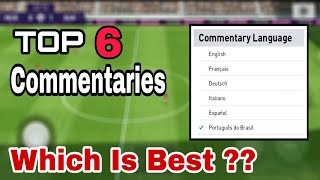 Top 6 Commentaries in Pes  Which Is Best  PES 2021 Gaming Legend [upl. by Squire]