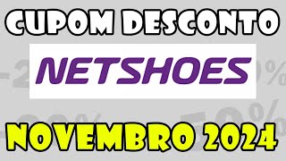 Cupom Netshoes Novembro 2024 [upl. by Anidal]