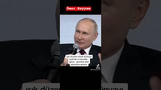 Putin’den Ömer hayyam şiiri [upl. by Nrojb]