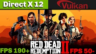 Graphics API Comparison  DirectX 12 vs VULKAN and Red Dead Redemption 2 benchmark TEST LOW TO ULTRA [upl. by Trinl434]