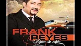 Frank Reyes  Te vi Con El [upl. by Kera]