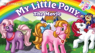 My Little Pony The Movie 1986  Full Movie  Ultra HD [upl. by Htidra122]