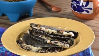 Cómo Hacer Quesadillas con Huitlacoche [upl. by Ahseenal612]