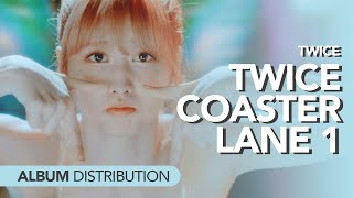 트와이스 Twice  TWICEcoaster LANE 1  Album distribution [upl. by Darsie327]