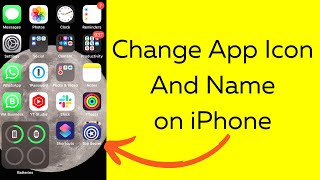 How to Change App Icon amp Name on iPhone [upl. by Cammi119]