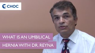 What is an Umbilical Hernia Explained by Dr Reyna  Pediatric Surgery  CHOC [upl. by Anstice]