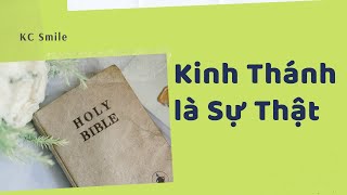 Khoa Học và Lịch Sử làm chứng Kinh Thánh là sự thật KCSmile7 [upl. by Mellisent858]