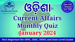 Monthly Odisha Current Affairs Quiz  January 2024  OPSC OSSC OSSSC State Level Exams [upl. by Akinahs]