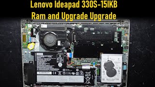 Lenovo Ideapad 330S15IKB Ram and Nvme Upgrade [upl. by Gill]