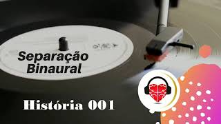 Treinamento AuditivoSeparação Binaural por meio de história [upl. by Asillim]