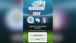 🔴 EN VIVO COPA MARADONA 2024 ARGENTINA VS ITALIA [upl. by Ellak]