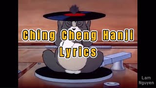 Ching Cheng Hanji  LYRICS [upl. by Elyag]