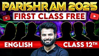 First Class of ENGLISH by Anurag Sir  PARISHRAM Batch  Class 12th Science 🔥 [upl. by Petrine]