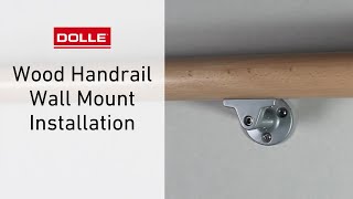 PA9 Wood Handrail Wall Mount Installation Instructions [upl. by Dleifxam368]