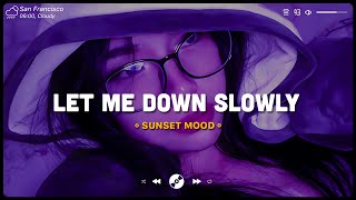 Let Me Down Slowly Apologize ♫ Sad Songs Playlist ♫ Top English Songs Cover Of Popular TikTok Songs [upl. by Eninotna]