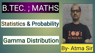 BTEC MATHS Probability amp Statistics  Gamma Distribution BY Atma Sir‎AtmaAcademy [upl. by Uhthna]