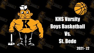 KHS Varsity Boys Basketball Vs St Bede [upl. by Terena178]