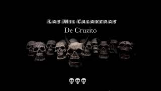 Las Mil Calaveras De Cruzito 💀💀💀JR Corridos Autorizados 2024 [upl. by Imhskal384]