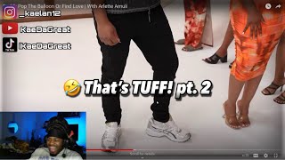 He Stands Like a “Baddie”🤣Arlette’s Pop the Balloon ep 25 REACTION Part 2 [upl. by Dnalevets]