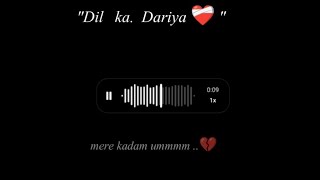 Dil ka Dariya Song  Instagram Voice Messenger Male Voice yourlpOfficial [upl. by Ativ]