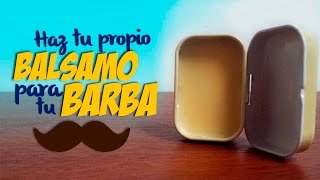 Cómo Hacer Bálsamo para la Barba en Casa [upl. by Aan]