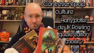 Harry Potter de JK Rowling quelle édition du livre choisir [upl. by Feodor]