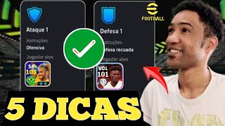 5 DICAS importantes PARA MELHORAR seu TIME sua FORMAÇÃO e JOGAR BEM no eFootball [upl. by Dix295]