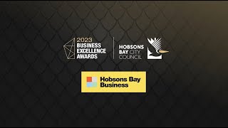 2023 Hobsons Bay Business Excellence Awards winners [upl. by Dex]