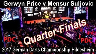 2017 German Darts Championship Hildesheim Gerwyn Price v Mensur Suljovic  QuarterFinals [upl. by Ylerebmik350]