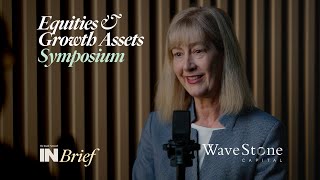 Equities amp Growth Assets Symposium 2022 INBrief with Catherine Allfrey from WaveStone Capital [upl. by Marler]