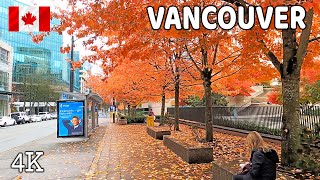 🇨🇦 【4K】🍁 🍁 🍁 Downtown Vancouver BC Canada Fall in Vancouver Relaxing Autumn Walk [upl. by Ynohtnaed447]