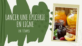 Comment lancer une épicerie en ligne en 7 étapes [upl. by Liris]