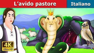 L’avido pastore  The Greedy Shepherd in Italian  Fiabe Italiane ItalianFairyTales [upl. by Benis]