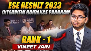 UPSC ESE Results 2023  Meet Vineet Jain  Rank 1  Interview Guidance Program [upl. by Lubbi]