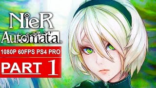 NIER AUTOMATA Gameplay Walkthrough Part 1 1080p HD 60FPS PS4 PRO  DEMO  No Commentary [upl. by Trebliw]