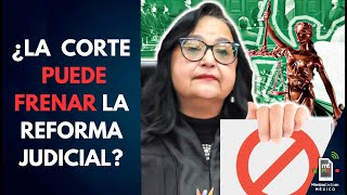 Suprema Corte aprueba analizar la REFORMA JUDICIAL  Mientras tanto en México [upl. by Hawk]