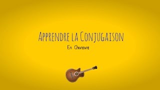 Apprendre la Conjugaison en Chantant  Vive le temps des verbes OFFICIEL [upl. by Nina]