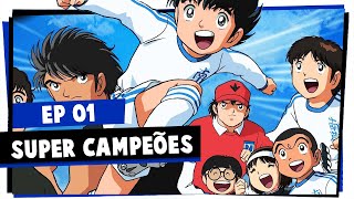 Super Campeões J  Episódio 01  O grande sonho de Oliver Tsubasa [upl. by Cressi]