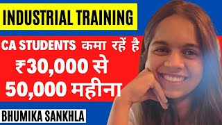 Industrial Training  Rs 30000 से Rs 50000 per Month During Articleship Period  Ft Bhumika Sankhla [upl. by Anecusa]