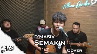 Semakin  DMASIV  Adlani Rambe Cover  Lyric [upl. by Malonis]