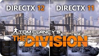 THE DIVISION DirectX 12 vs DirectX 11  GTX 1070 Frame Rate Comparison [upl. by Gundry246]